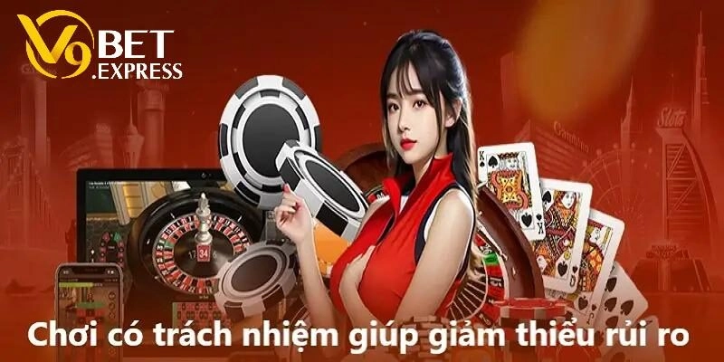 Hiểu đúng về việc tham gia chơi có trách nhiệm